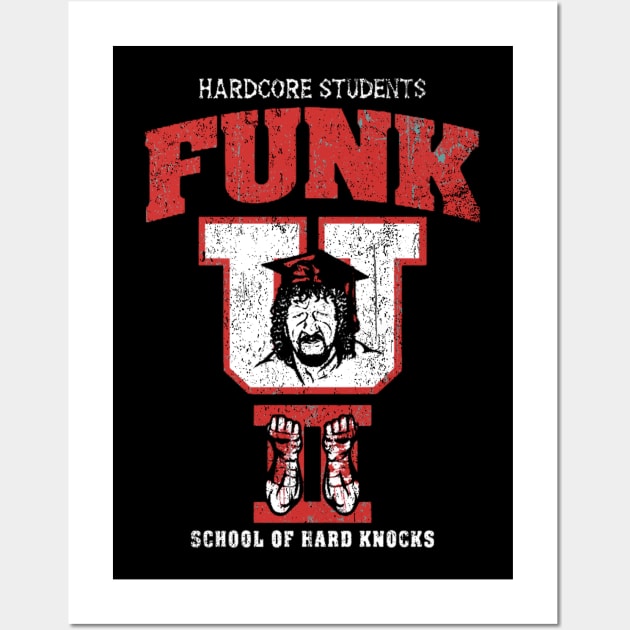 Terry Funk School of Hard Knocks Wall Art by craftydoartist